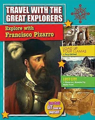 Explore With Francisco Pizarro