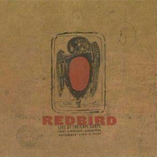 Redbird Live på Cafe Carpe CD (2011)