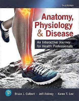 Anatomy Physiology & Disease