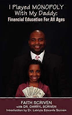 I Played MONOPOLY With My Daddy Financial Education For All Ages