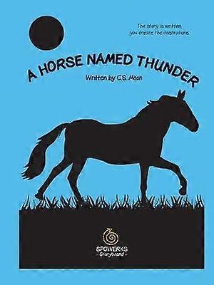 A Horse Named Thunder