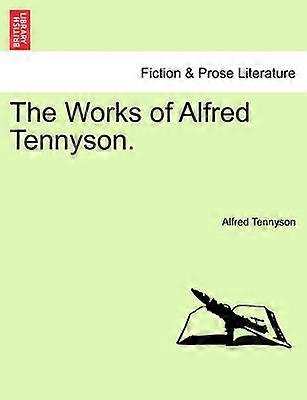 The Works of Alfred Tennyson