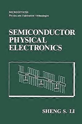 Semiconductor Physical Electronics