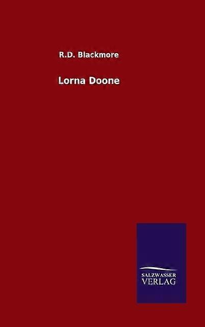 Lorna Doone - R.D. Blackmore