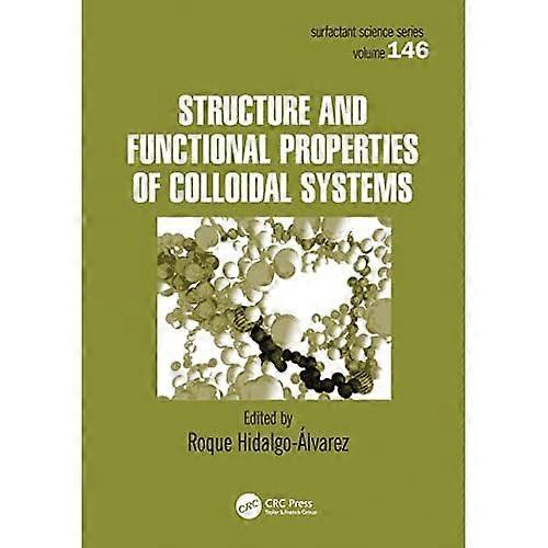 Struktur und funktionelle Eigenschaften kolloidaler Systeme