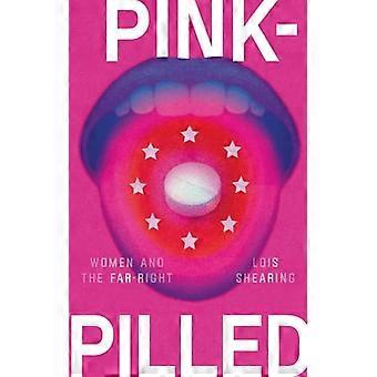 Pink Pilled Women and the Far Right