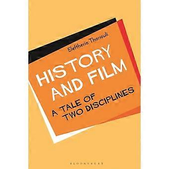 História e Cinema: Uma História de Duas Disciplinas - Eleftheria Thanouli
