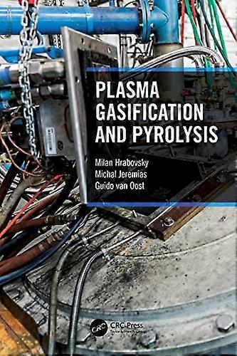 Plasma Gasification and Pyrolysis
