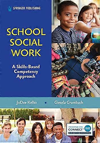 School Social Work A Skills Based Competency Approach