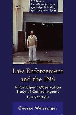 Law Enforcement and the INS