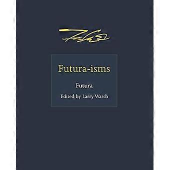 Futura-ismen (ISMs)
