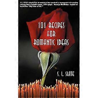 101 ricette per idee romantiche