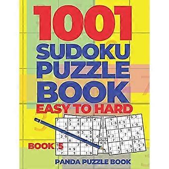 1001 Sudoku Puzzle Libri Facile a Difficile - Libro 5 : Giochi Mentali per Adulti - Giochi di Logica per Adulti - Puzzle Book Collezioni