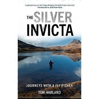 Die silberne Invicta: Reisen mit einem Fliegenfischer