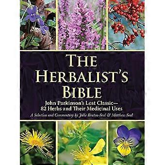 Den Herbalist Bibeln: John Parkinson förlorade Classic återupptäckt