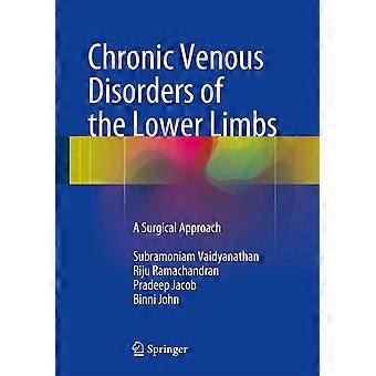 Chronic venous disorders of the lower limbs a surgical approach