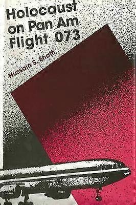 Holocaust on Pan Am Flight 073