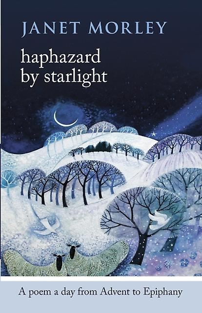 Haphazard By Starlight by Janet Morley Paperback Book
