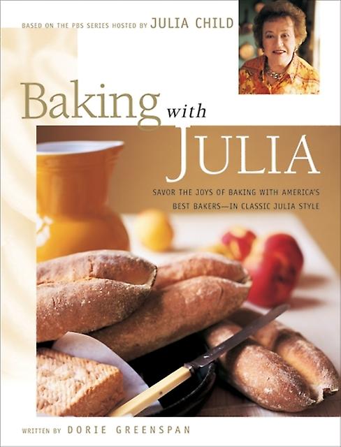 Baking With Julia by Julia Child Hardback Book