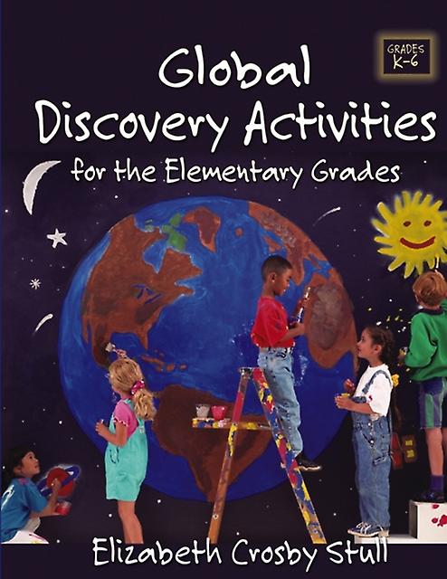 Global Discovery Activities by Elizabeth Crosby Stull Paperback