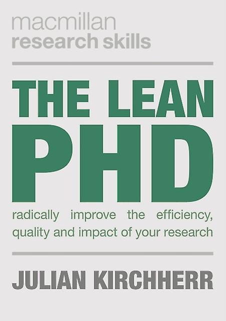 The Lean Phd by Kirchherr & Julian Copernicus Institute of Sustainable Dev Faculty of Geosciences & & Utrecht & The Netherlands Paperback Book