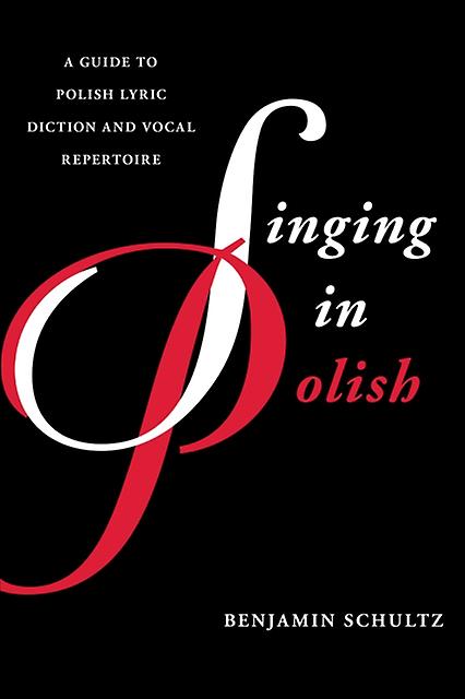 Singing In Polish by Benjamin Schultz Paperback Book