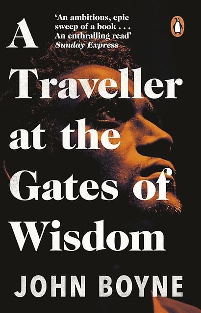 A Traveller At The Gates Of Wisdom by John Boyne Paperback