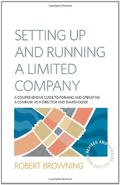 Setting Up And Running A Limited Company 5th Edition by ROBERT BROWNING Paperback