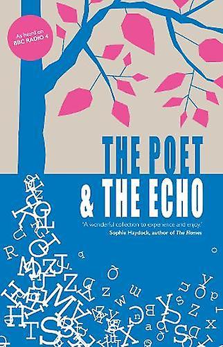 The Poet And The Echo by Harry Josephine Giles Paperback Book