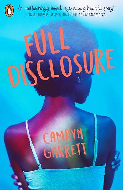 Full Disclosure by Camryn Garrett Paperback