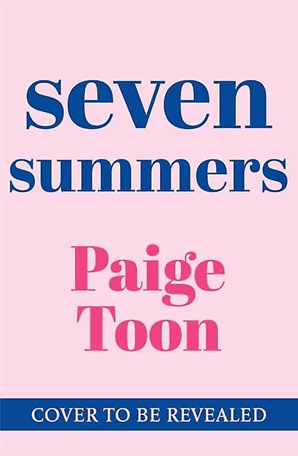 Seven Summers - Paige Toon