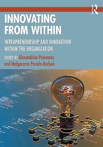 Innovating From Within Paperback Book