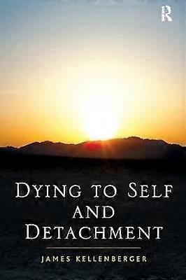 Dying to Self and Detachment