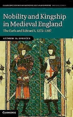 Nobility and Kingship in Medieval England