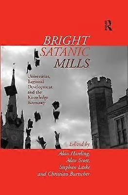 Bright Satanic Mills