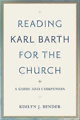Reading Karl Barth for the Church
