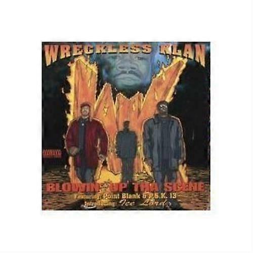 Wreckless Klan Blowin Up the Scene CD