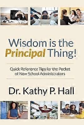 Wisdom Is the Principal Thing