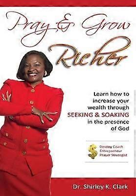 Pray & Grow Richer