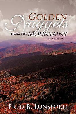 Golden Nuggets from the Mountains Second Edition