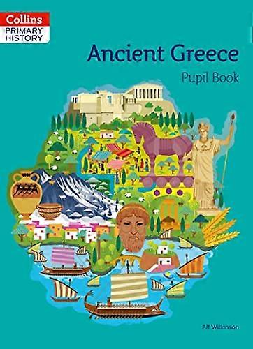 Collins Primary History Ancient Greece Pupil Book