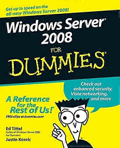 Windows Server 2008 For Dummies