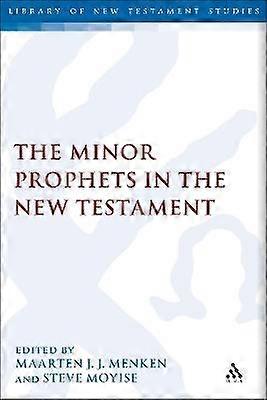 The Minor Prophets in the New Testament