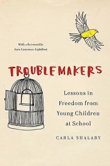 Troublemakers by Carla Shalaby Hardback Book