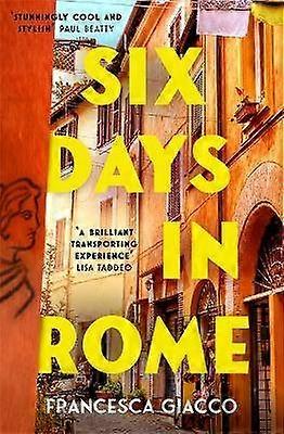 Six Days In Rome