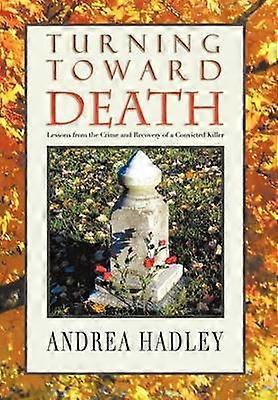 Turning Toward Death