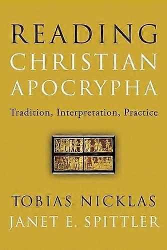 Reading Christian Apocrypha av Janet E. Spittler Paperback