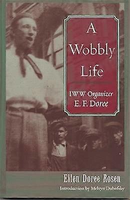 A Wobbly Life