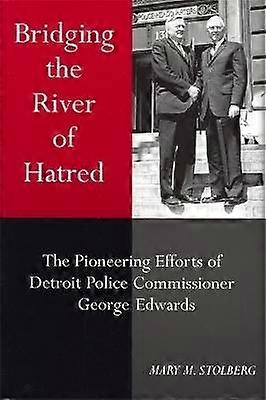 Bridging the River of Hatred