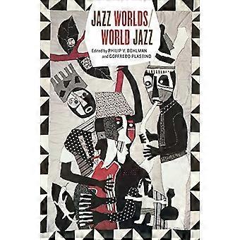 Jazz verdener/verden Jazz (Chicago studier i etnomusikologi)